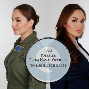 Whirlwind Transition – Naval Officer to High Tech Sales
